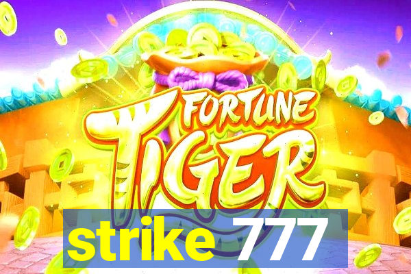 strike 777