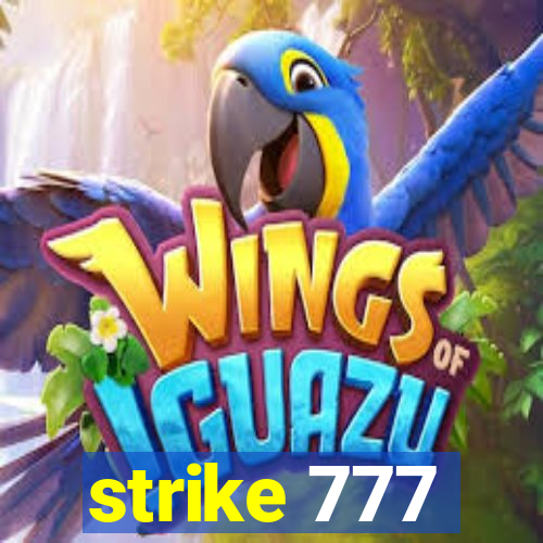 strike 777