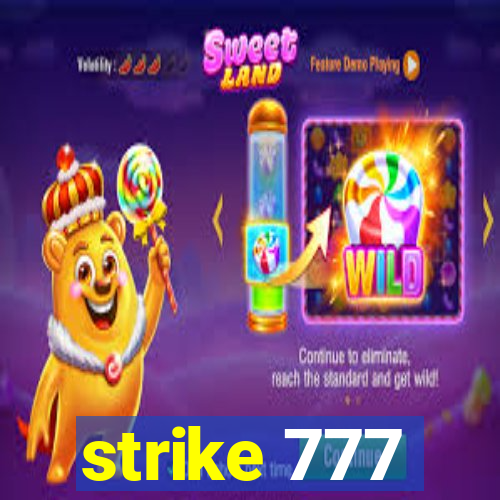 strike 777