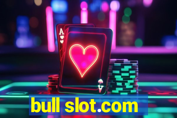 bull slot.com