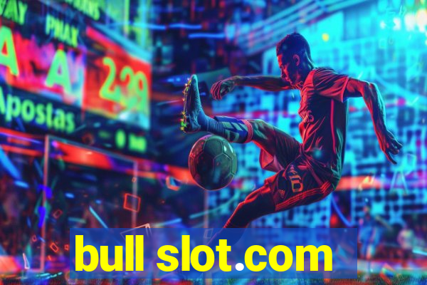 bull slot.com