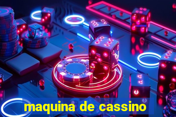 maquina de cassino