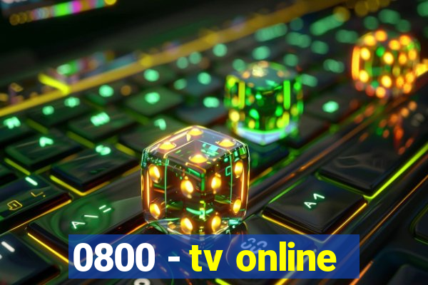 0800 - tv online