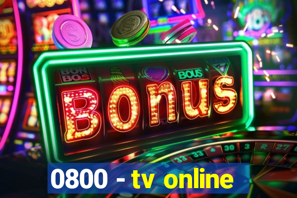 0800 - tv online