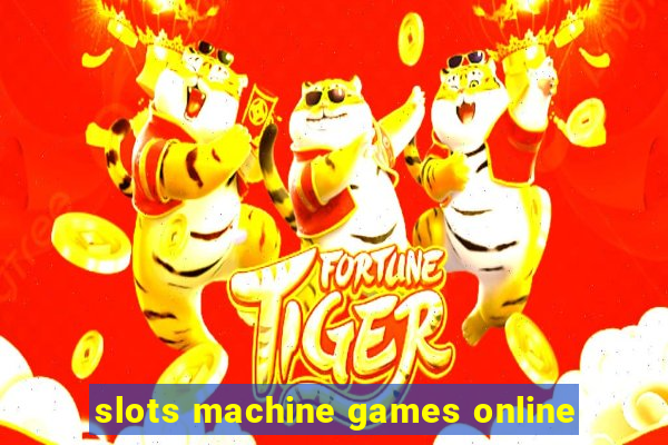 slots machine games online