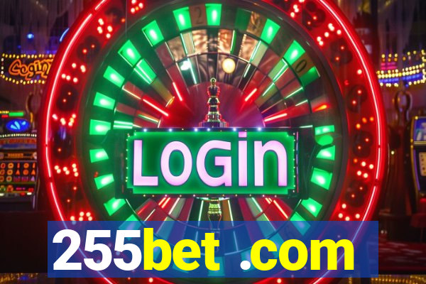 255bet .com