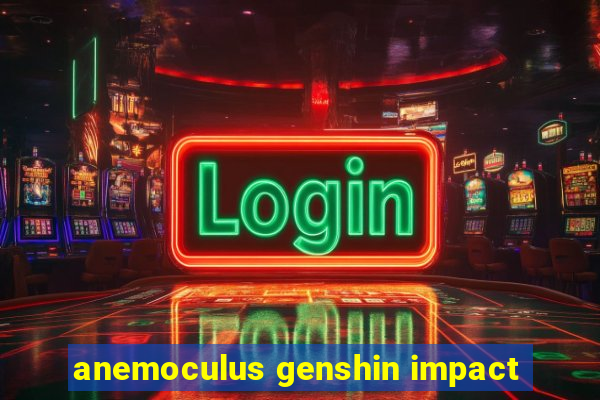 anemoculus genshin impact