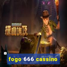 fogo 666 cassino