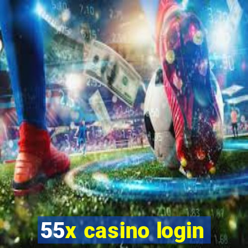 55x casino login