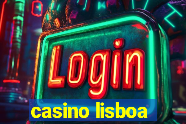 casino lisboa