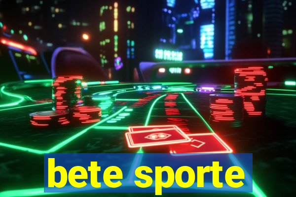 bete sporte