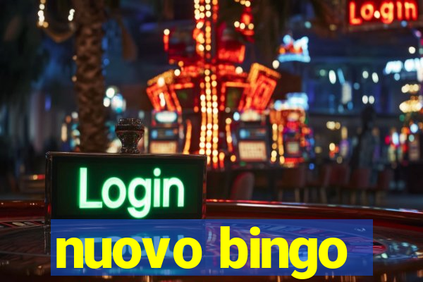 nuovo bingo