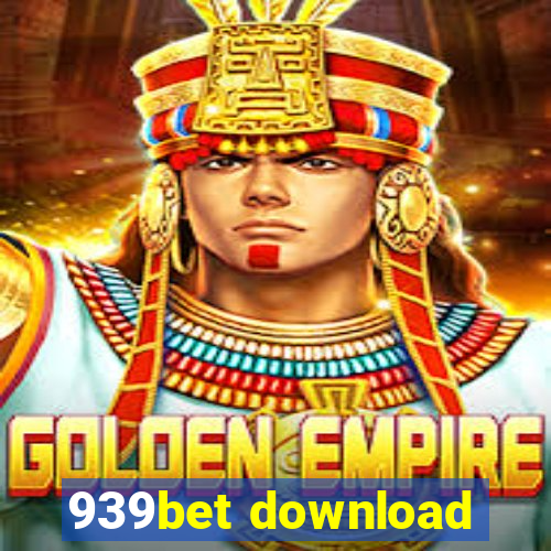 939bet download