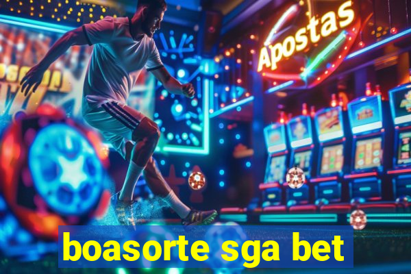 boasorte sga bet