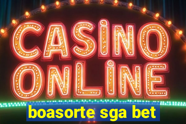 boasorte sga bet