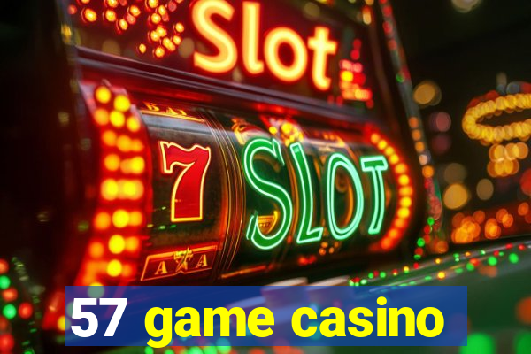 57 game casino