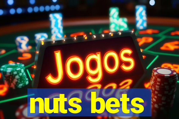 nuts bets