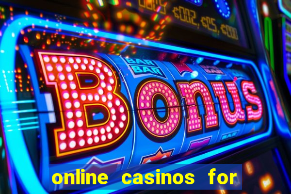 online casinos for real money usa