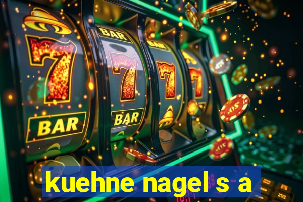 kuehne nagel s a