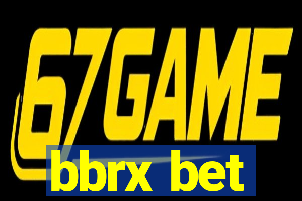 bbrx bet