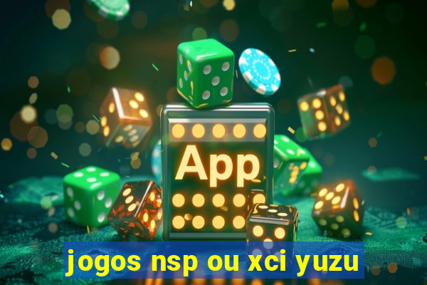 jogos nsp ou xci yuzu