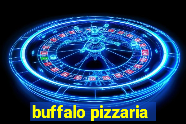 buffalo pizzaria