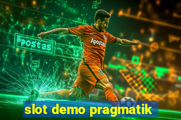 slot demo pragmatik