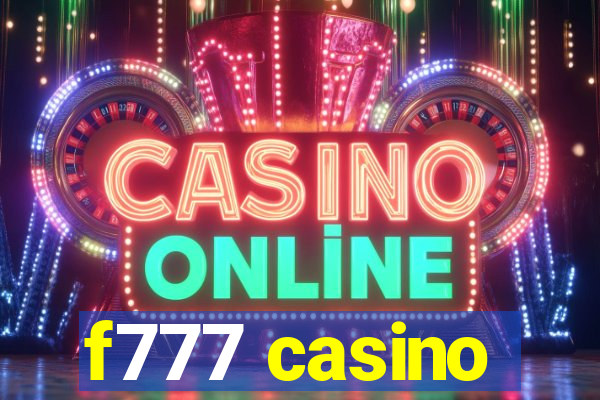 f777 casino