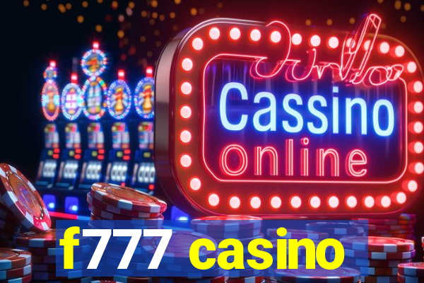 f777 casino