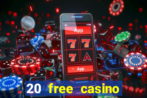 20 free casino bonus no deposit