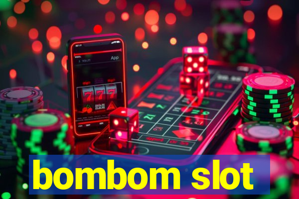 bombom slot