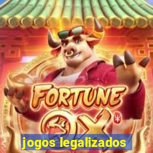 jogos legalizados