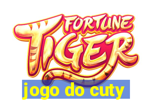 jogo do cuty