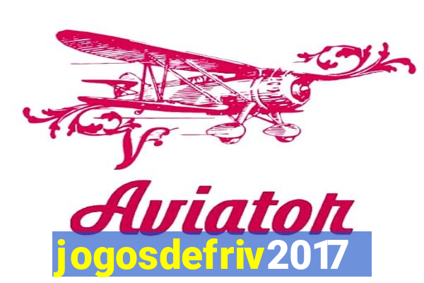 jogosdefriv2017