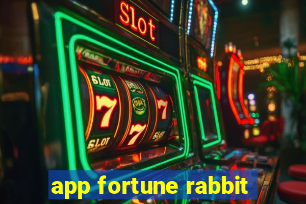 app fortune rabbit