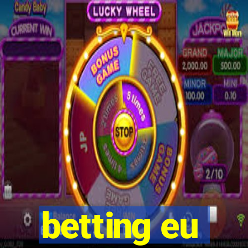 betting eu