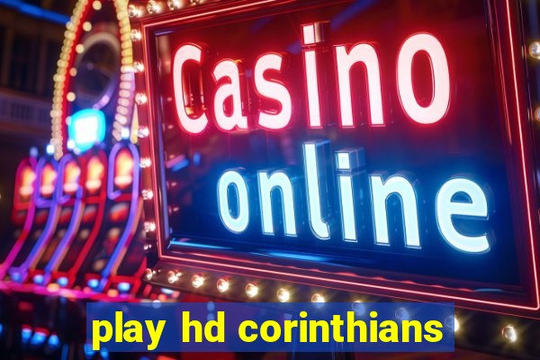 play hd corinthians