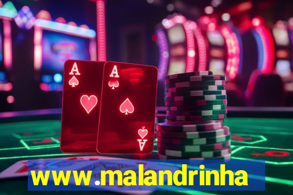 www.malandrinhas.net