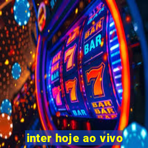 inter hoje ao vivo