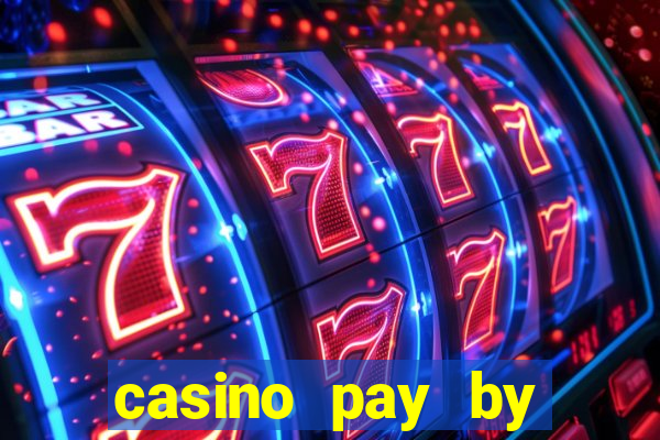 casino pay by mobile bill