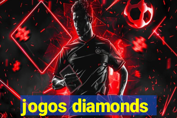 jogos diamonds