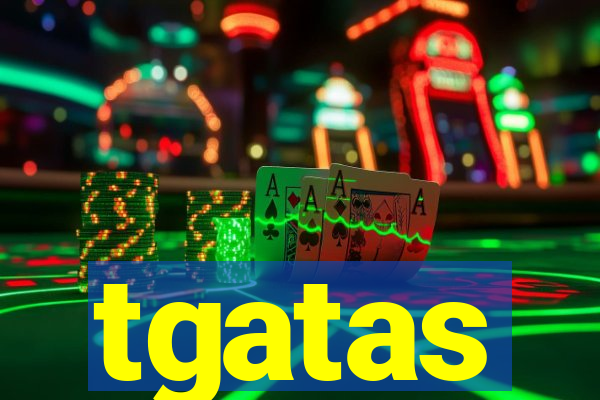 tgatas