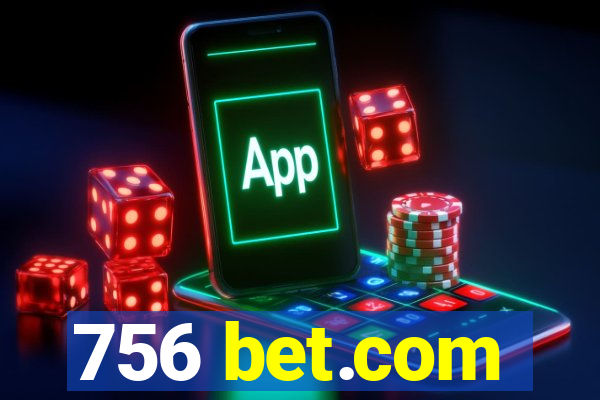 756 bet.com