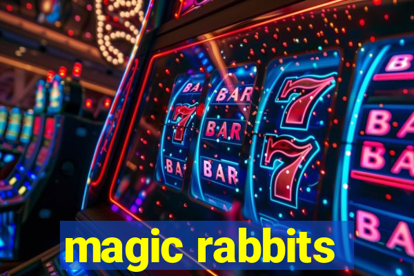 magic rabbits