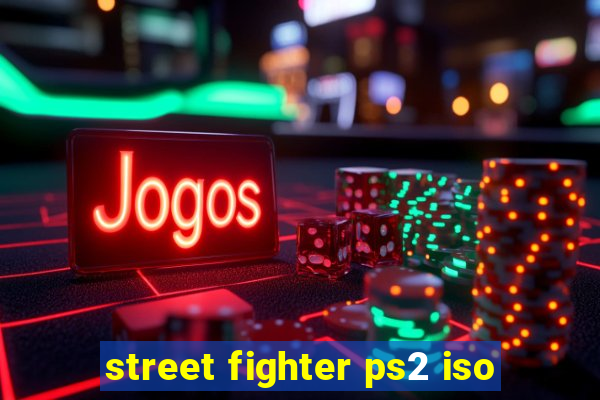 street fighter ps2 iso