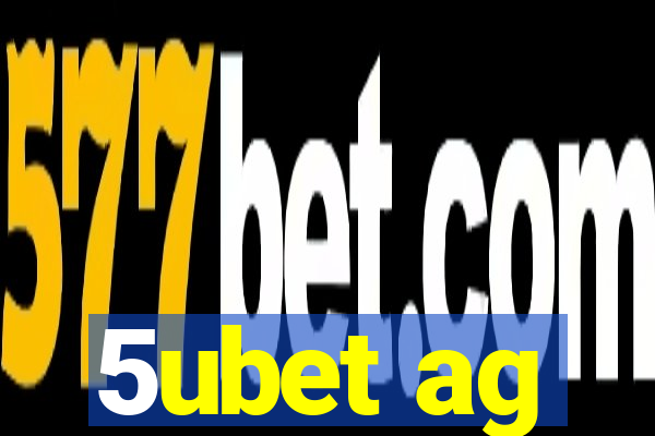 5ubet ag