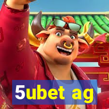 5ubet ag