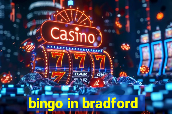 bingo in bradford