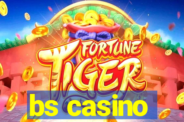 bs casino