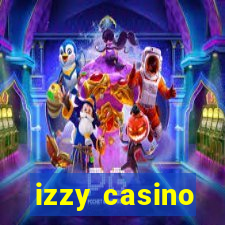 izzy casino